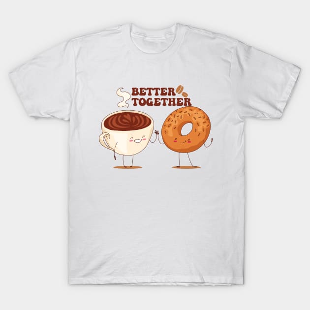 Better Together, Coffee And Donut Lovers T-Shirt by Promen Shirts